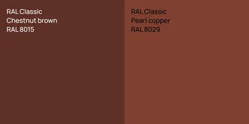 RAL 8015  Chestnut brown vs RAL 8029  Pearl copper