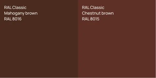 RAL 8016  Mahogany brown vs RAL 8015  Chestnut brown