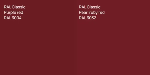 RAL 3004  Purple red vs RAL 3032  Pearl ruby red